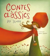 CONTES CLASSICS PER SEMPRE | 9788498672763 | VARIOS AUTORES | Llibreria L'Altell - Llibreria Online de Banyoles | Comprar llibres en català i castellà online - Llibreria de Girona