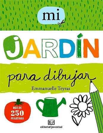 MI JARDÍN PARA DIBUJAR | 9788426138781 | TEYRAS,EMMANUELLE | Llibreria Online de Banyoles | Comprar llibres en català i castellà online