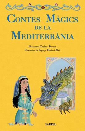 CONTES MAGICS DE LA MEDITERRANIA | 9788492811205 | CENDRA MONTSERRAT, MOLINS BEGONYA | Llibreria L'Altell - Llibreria Online de Banyoles | Comprar llibres en català i castellà online - Llibreria de Girona