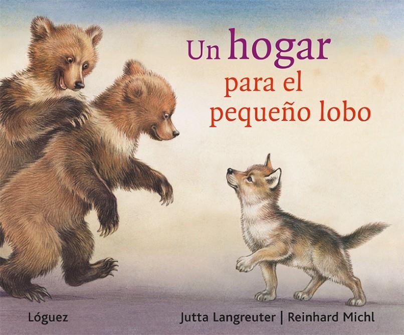 UN HOGAR PARA EL PEQUEÑO LOBO | 9788496646858 | LANGREUTER, JUTTA | Llibreria L'Altell - Llibreria Online de Banyoles | Comprar llibres en català i castellà online - Llibreria de Girona