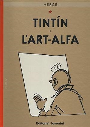 TINTIN I L'ART-ALFA | 9788426138590 | HERGE | Llibreria Online de Banyoles | Comprar llibres en català i castellà online