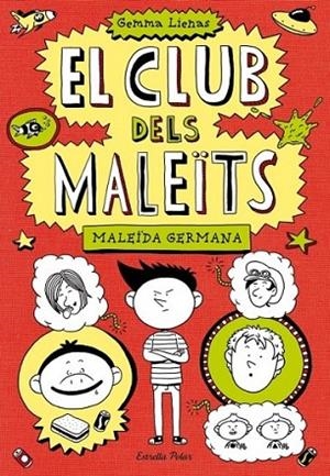 CLUB DELS MALEÏTS 1, EL MALEÏDA GERMANA | 9788499328713 | LIENAS, GEMMA  | Llibreria L'Altell - Llibreria Online de Banyoles | Comprar llibres en català i castellà online - Llibreria de Girona