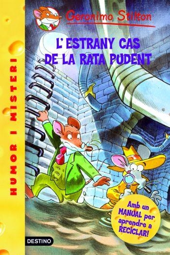 ESTRANY CAS DE LA RATA PUDENT, L' | 9788492790012 | GERONIMO STILTON | Llibreria Online de Banyoles | Comprar llibres en català i castellà online