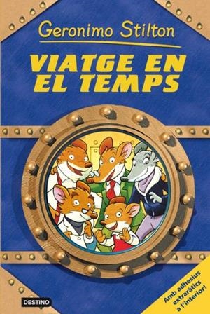 VIATGE EN EL TEMPS N/E | 9788492790173 | GERONIMO STILTON | Llibreria Online de Banyoles | Comprar llibres en català i castellà online