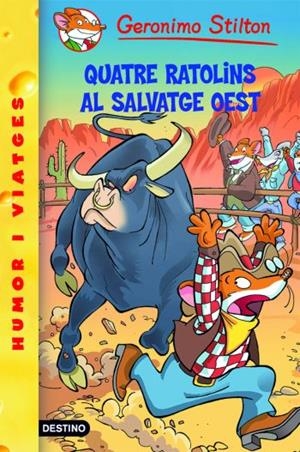 QUATRE RATOLINS AL SALVATGE OEST | 9788492671793 | GERONIMO STILTON | Llibreria Online de Banyoles | Comprar llibres en català i castellà online