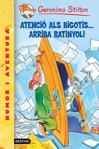 ATENCIÓ ALS BIGOTIS...ARRIBA RATINYOL! (GERONIMO STILTON) | 9788492671984 | STILTON, GERONIMO | Llibreria Online de Banyoles | Comprar llibres en català i castellà online