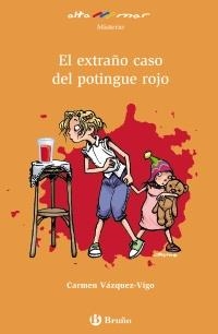 EXTRAÑO CASO DEL POTINGUE ROJO, EL | 9788421698747 | VÁZQUEZ-VIGO, CARMEN | Llibreria L'Altell - Llibreria Online de Banyoles | Comprar llibres en català i castellà online - Llibreria de Girona