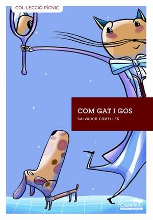 COM GAT I GOS | 9788415206538 | COMELLES, SALVADOR | Llibreria L'Altell - Llibreria Online de Banyoles | Comprar llibres en català i castellà online - Llibreria de Girona