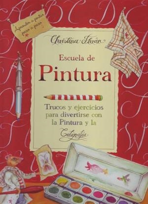 ESCUELA DE PINTURA | 9788495376923 | THRÄN, CHRISTINA | Llibreria L'Altell - Llibreria Online de Banyoles | Comprar llibres en català i castellà online - Llibreria de Girona