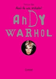 ANDY WARHOL.AIXÒ ÉS UN ARTISTA! | 9788498254860 | GEIS,PATRICIA | Llibreria L'Altell - Llibreria Online de Banyoles | Comprar llibres en català i castellà online - Llibreria de Girona