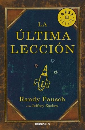 ULTIMA LECCION, LA | 9788497934626 | PAUSCH, RANDY / ZASLOW, JEFFREY | Llibreria L'Altell - Llibreria Online de Banyoles | Comprar llibres en català i castellà online - Llibreria de Girona
