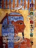 LAS SETENTA GRANDES MISTERIOS ANTIGUO EGIPTO | 9788498013368 | MANLEY, BILL | Llibreria Online de Banyoles | Comprar llibres en català i castellà online