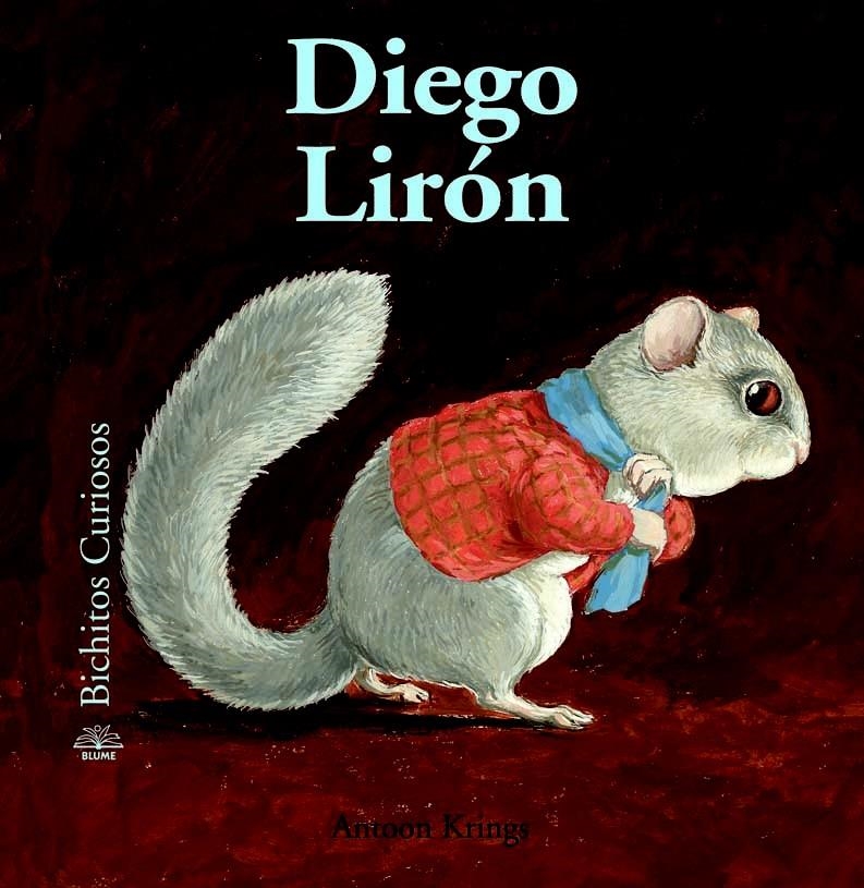 BICHITOS CURIOSOS. DIEGO LIRÓN | 9788498016734 | KRINGS ANTOON  | Llibreria L'Altell - Llibreria Online de Banyoles | Comprar llibres en català i castellà online - Llibreria de Girona