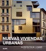 NUEVAS VIVIENDAS URBANAS.39 PROYECTOS DE 13 PAISES | 9788498013498 | MORNEMENT,ADAM/BILES,ANNABEL | Llibreria Online de Banyoles | Comprar llibres en català i castellà online