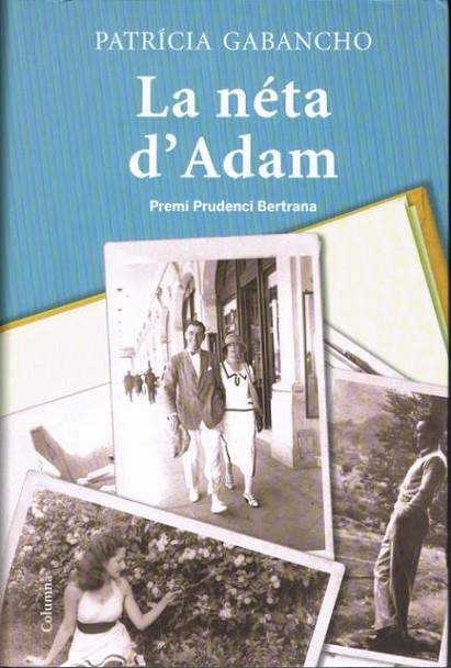 NÉTA D'ADAM LA | 9788466415811 | GABANCHO PATRÍCIA  | Llibreria L'Altell - Llibreria Online de Banyoles | Comprar llibres en català i castellà online - Llibreria de Girona