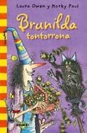 BRUNILDA TONTORRONA | 9788498015683 | OWEN, L./ PAUL, M. | Llibreria L'Altell - Llibreria Online de Banyoles | Comprar llibres en català i castellà online - Llibreria de Girona