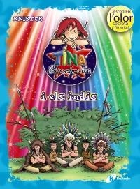 TINA SUPERBRUIXA I ELS INDIS (ED. COLOR) | 9788499064208 | KNISTER | Llibreria L'Altell - Llibreria Online de Banyoles | Comprar llibres en català i castellà online - Llibreria de Girona