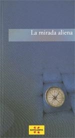 MIRADA ALIENA, LA | 9788439386278 | FONT I GAROLERA (DIR.), JAUME | Llibreria L'Altell - Llibreria Online de Banyoles | Comprar llibres en català i castellà online - Llibreria de Girona