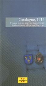CATALOGNE, 1714. VOYAGE SUR LES LIEUX DE LA GUERRE DE SUCCESSION ET À L'ÉPOQUE B | 9788439386735 | SERRA I SELLARÉS, FRANCESC | Llibreria L'Altell - Llibreria Online de Banyoles | Comprar llibres en català i castellà online - Llibreria de Girona