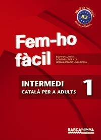 FEM-HO FÀCIL. INTERMEDI 1 | 9788448928469 | - | Llibreria L'Altell - Llibreria Online de Banyoles | Comprar llibres en català i castellà online - Llibreria de Girona
