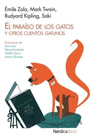 PARAÍSO DE LOS GATOS Y OTROS CUENTOS GATUNOS, EL  | 9788415564799 | ZOLA, E / TWAIN, M / KIPLING, R / SAKI | Llibreria Online de Banyoles | Comprar llibres en català i castellà online