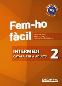 FEM-HO FÀCIL.INTERMEDI 2. LLIBRE DE L'ALUMNE | 9788448928483 | - | Llibreria L'Altell - Llibreria Online de Banyoles | Comprar llibres en català i castellà online - Llibreria de Girona