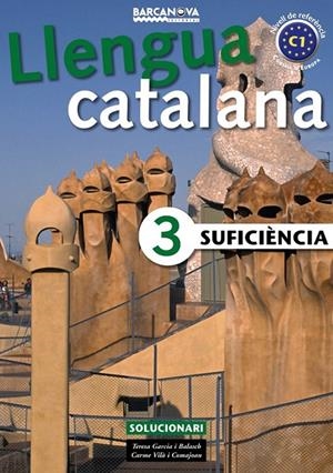 SUFICIENCIA 3 SOLUCIONARI -ED. 07- | 9788448920654 | GARCIA BALASCH, TERESA/VILA COMAJOAN, CARME | Llibreria Online de Banyoles | Comprar llibres en català i castellà online