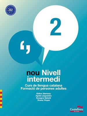 NOU NIVELL INTERMEDI 2 (LL + CD) | 9788498046533 | ALEMANY, ESTHER/ LLAGOSTERA, AGNÈS.. | Llibreria Online de Banyoles | Comprar llibres en català i castellà online