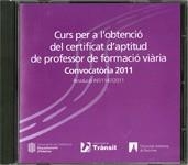 CURS PER A L'OBTENCIÓ DEL CERTIFICAT D'APITUD DE PROFESSOR DE FORMACIÓ VIÀRIA. CONVOCATÒRIA 2011 | 9788439388609 | Llibreria L'Altell - Llibreria Online de Banyoles | Comprar llibres en català i castellà online - Llibreria de Girona