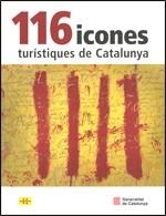 116 ICONES TURÍSTIQUES DE CATALUNYA | 9788439387008 | Llibreria L'Altell - Llibreria Online de Banyoles | Comprar llibres en català i castellà online - Llibreria de Girona