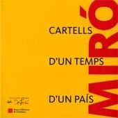 MIRÓ. CARTELLS D'UN TEMPS, D'UN PAÍS | 9788439387817 | AAVV | Llibreria L'Altell - Llibreria Online de Banyoles | Comprar llibres en català i castellà online - Llibreria de Girona