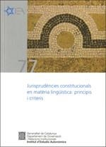 JURISPRUDÈNCIES CONSTITUCIONALS EN MATÈRIA LINGÜÍSTICA: PRINCIPIS I CRITERIS | 9788439387831 | AA.VV | Llibreria L'Altell - Llibreria Online de Banyoles | Comprar llibres en català i castellà online - Llibreria de Girona