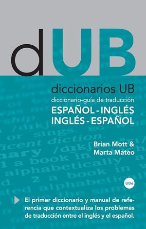 DICCIONARI ANGLÈS - CATALÀ | 9788447534036 | MOTT , BRIAN LEONARD/MATEO MARTÍNEZ-BARTOLOMÉ, MARTA | Llibreria L'Altell - Llibreria Online de Banyoles | Comprar llibres en català i castellà online - Llibreria de Girona
