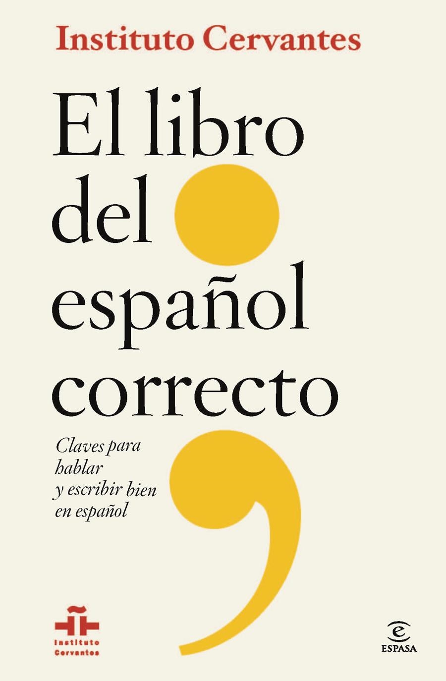 LIBRO DEL ESPAÑOL CORRECTO, EL | 9788467009668 | INSTITUTO CERVANTES | Llibreria L'Altell - Llibreria Online de Banyoles | Comprar llibres en català i castellà online - Llibreria de Girona