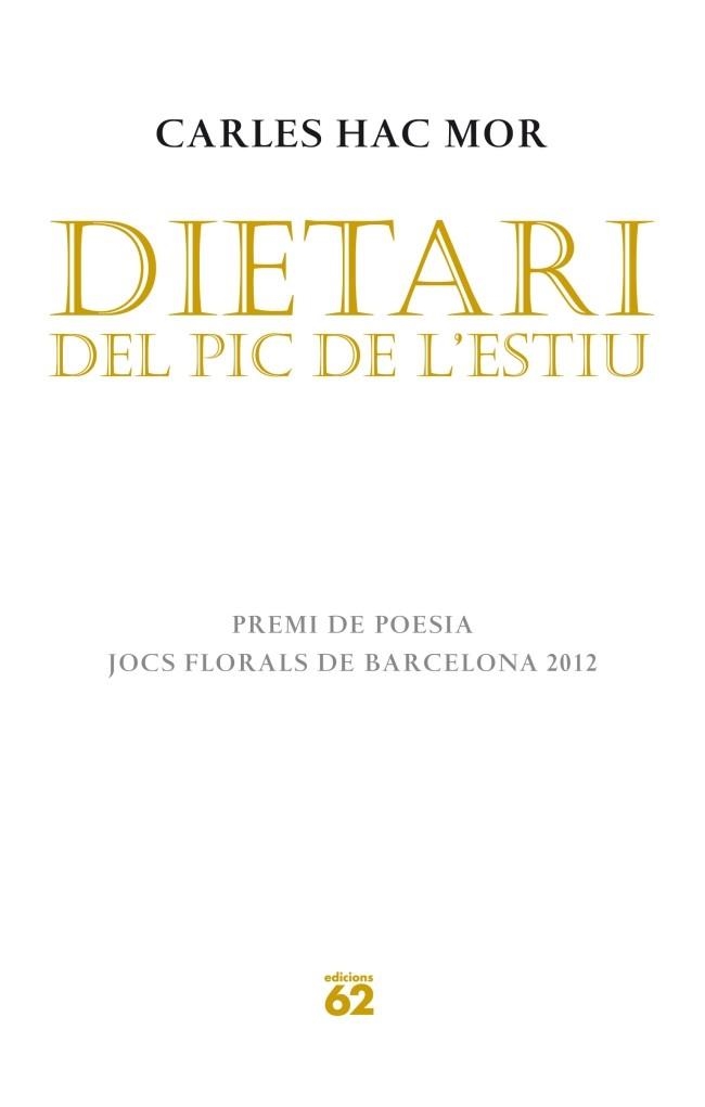 DIETARI DEL PIC DE L'ESTIU | 9788429770636 | CARLES HAC MOR | Llibreria L'Altell - Llibreria Online de Banyoles | Comprar llibres en català i castellà online - Llibreria de Girona