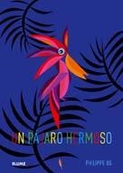 UN PÁJARO HERMOSO | 9788498016444 | UG, PHILIPPE | Llibreria Online de Banyoles | Comprar llibres en català i castellà online