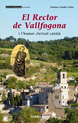 RECTOR DE VALLFOGONA I L'HUMOR CLERICAL CATALA | 9788495695901 | CORBELLA I LLOBET,DOMENEC | Llibreria L'Altell - Llibreria Online de Banyoles | Comprar llibres en català i castellà online - Llibreria de Girona