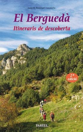 BERGUEDÀ, EL. ITINERARIS DE DESCOBERTA | 9788492811083 | ROSSINYOL I LOUBICHE, JOSEP M | Llibreria Online de Banyoles | Comprar llibres en català i castellà online