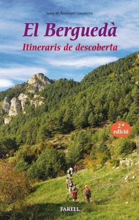 BERGUEDÀ, EL. ITINERARIS DE DESCOBERTA | 9788492811083 | ROSSINYOL I LOUBICHE, JOSEP M | Llibreria L'Altell - Llibreria Online de Banyoles | Comprar llibres en català i castellà online - Llibreria de Girona