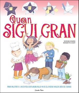 QUAN SIGUI GRAN | 9788499327938 | SEGARRA, GEORGINA | Llibreria L'Altell - Llibreria Online de Banyoles | Comprar llibres en català i castellà online - Llibreria de Girona