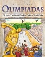 EN EL TIEMPO. OLIMPIADAS. DE LA ANTIGUA GRECIA HASTA LA ACTU | 9788498015843 | PLATT,, RICHARD / CAPPON, MANUELA | Llibreria Online de Banyoles | Comprar llibres en català i castellà online