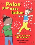 PELOS POR TODOS LADOS | 9786074003604 | BAILEY, JACQUI | Llibreria L'Altell - Llibreria Online de Banyoles | Comprar llibres en català i castellà online - Llibreria de Girona