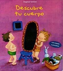 DESCUBRE TU CUERPO | 9788484233473 | GEISLER, DAGMAR | Llibreria L'Altell - Llibreria Online de Banyoles | Comprar llibres en català i castellà online - Llibreria de Girona