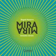 MIRA, MIRA (IL.LUSIONS OPTIQUES) | 9788498252934 | NAVARRO, ANGELS | Llibreria Online de Banyoles | Comprar llibres en català i castellà online