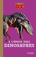 A L'ÈPOCA DELS DINOSAURES | 9788498256475 | ELIE, MATHILDE | Llibreria Online de Banyoles | Comprar llibres en català i castellà online