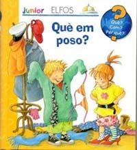 QUÈ EM POSO? | 9788484233640 | RÜBEL, DORIS | Llibreria L'Altell - Llibreria Online de Banyoles | Comprar llibres en català i castellà online - Llibreria de Girona