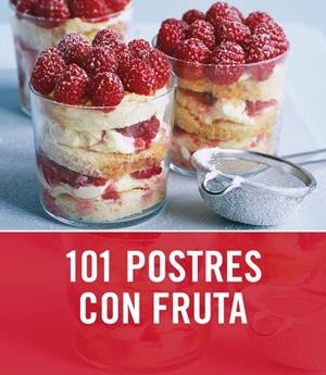 101 POSTRES CON FRUTA | 9788425347764 | AA.VV | Llibreria Online de Banyoles | Comprar llibres en català i castellà online