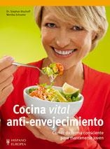 COCINA VITAL ANTI-ENVEJECIMIENTOÇ | 9788425519048 | BISCHOFF,STEPHAN,DR./ SCHSTER,MONIKA | Llibreria L'Altell - Llibreria Online de Banyoles | Comprar llibres en català i castellà online - Llibreria de Girona