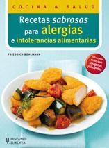 RECETAS SABROSAS PARA ALERGIAS E INTOLERANCIAS ALIMENTARIAS | 9788425519055 | BOHLMANN,FRIEDRICH | Llibreria L'Altell - Llibreria Online de Banyoles | Comprar llibres en català i castellà online - Llibreria de Girona