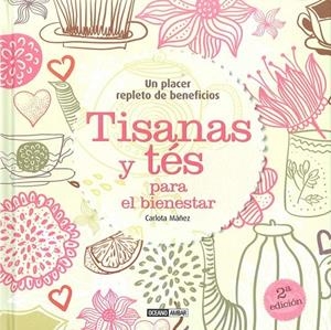 TISANAS Y TES PARA EL BIENESTAR | 9788475565576 | MAÑEZ,CARLOTA | Llibreria L'Altell - Llibreria Online de Banyoles | Comprar llibres en català i castellà online - Llibreria de Girona
